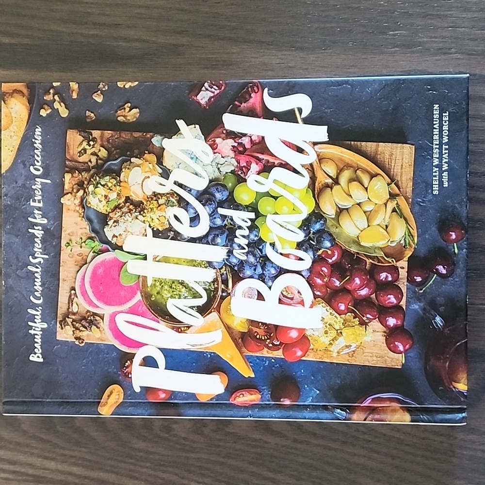 Platters and Boards Cookbook
